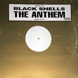 BLACK SHELLS – The Anthem