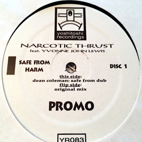 NARCOTIC THRUST Safe From Harm