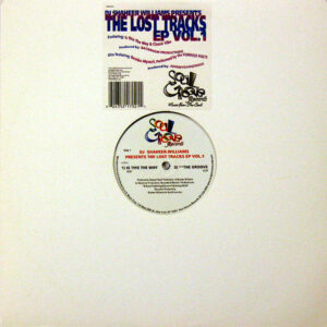 DJ SHAHEER WILLIAMS presents The Lost Tracks EP Vol 1