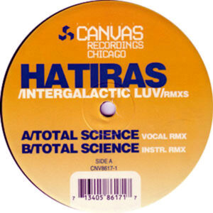 HATIRAS Intergalactic Luv Remixes