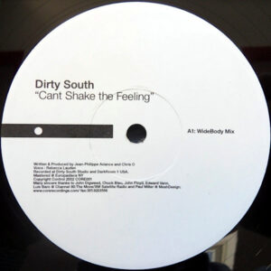 DIRTY SOUTH – Can’t Shake The Feeling