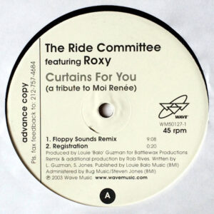 THE RIDE COMMITTEE feat ROXY Curtains For You A Tribute To Moi Renee