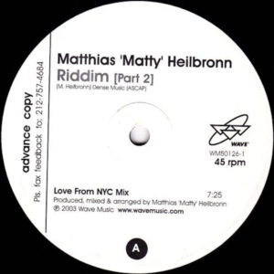 MATTHIAS "MATTY" HEILBRONN Riddim Part 2