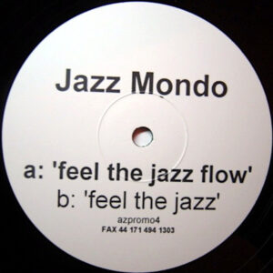 JAZZ MONDO Feel The Jazz Flow