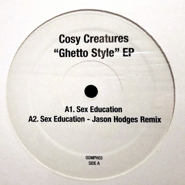 COSY CREATURES – Ghetto Style EP