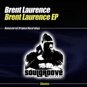BRENT LAURENCE Brent Laurence EP