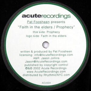 PAT FOOSHEEN Faith In The Elders/Prophecy
