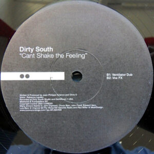 DIRTY SOUTH – Can’t Shake The Feeling