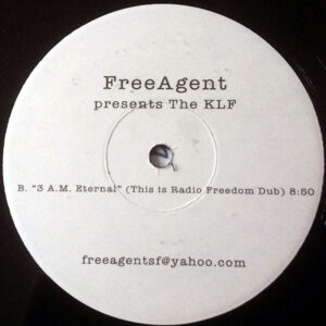 FREEAGENT presents THE KLF – 3 A.M. Eternal