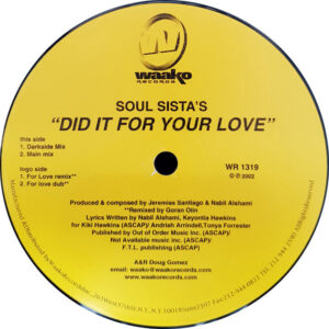 SOUL SISTA’S – Did It For Your Love