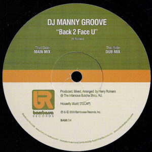 DJ MANNY GROOVE – Back 2 Face U