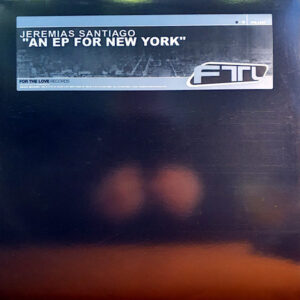 JEREMIAS SANTIAGO An EP For New York