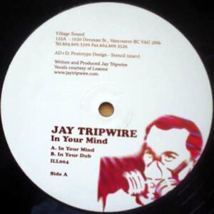 JAY TRIPWIRE In Your Mind