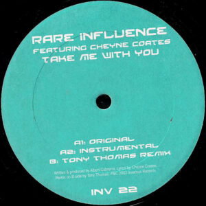 RARE INFLUENCE feat CHEYNE COATES Take Me With You