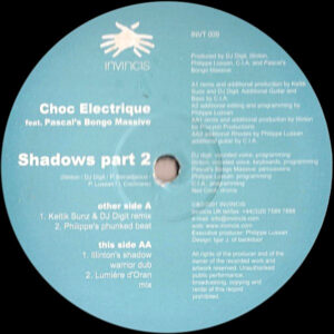 CHOC ELECTRIQUE feat PASCAL’S BONGO MASSIVE – Shadows Part 2