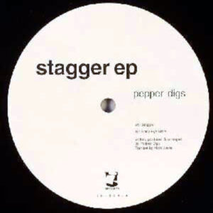 PEPPER DIGS The Stagger EP