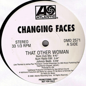 CHANGING FACES – That Other Woman