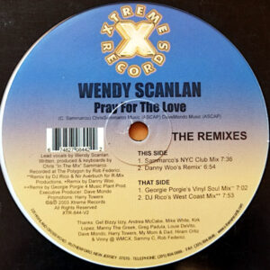WENDY SCANLAN – Pray For The Love The Remixes