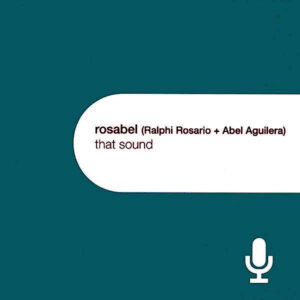 ROSABEL That Sound