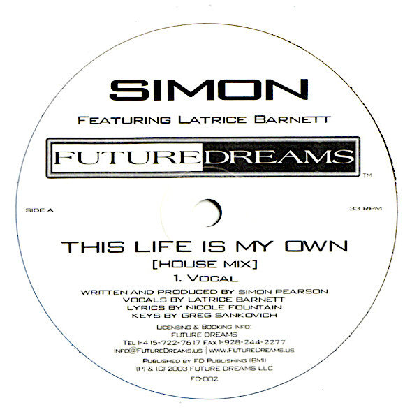 SIMON feat LATRICE BARNETT This Life Is My Own Part 1
