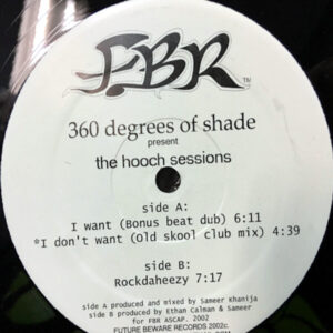 360 DEGREES OF SHADE – The Hooch Sessions