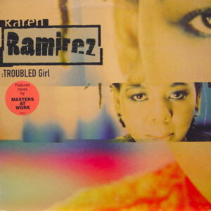 KAREN RAMIREZ Troubled Girl Part 2