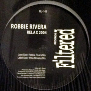 ROBBIE RIVERA Relax 2004