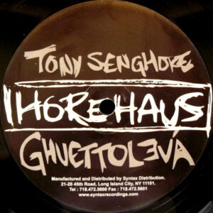 TONY SENGHORE – Ghuettoleva