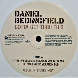 DANIEL BEDINGFIELD – Gotta Get Thru This