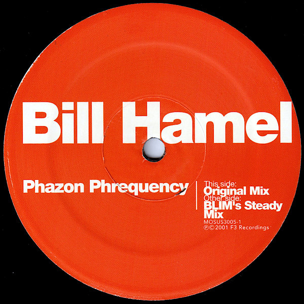 BILL HAMEL – Phazon Phrequency