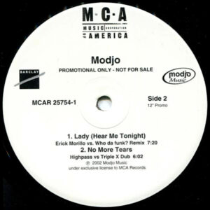 MODJO – No More Tears/Lady ( Hear Me Tonight )