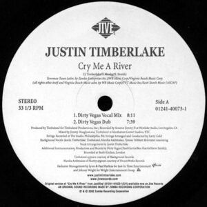 JUSTIN TIMBERLAKE – Cry Me A River