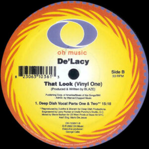 DE’ LACY – That Look ( Vinyl One )