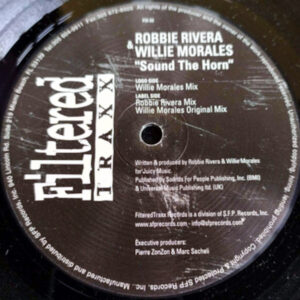 ROBBIE RIVERA & WILLIE MORALES – Sound The Horn