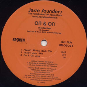 JESSE SAUNDERS – On & On ( The Remixes )