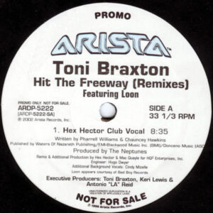 TONI BRAXTON – Hit The Freeway ( Remixes )