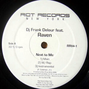 DJ FRANK DELOUR feat RAVEN – Next To Me/I Like